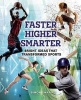 Faster, Higher, Smarter - Bright Ideas That Transformed Sports (Hardcover) - Simon Shapiro Photo