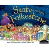 Santa is Coming to Folkestone (Hardcover) - Steve Smallman Photo