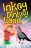 Inkey Dinkey Land (Paperback) - Ellen Owen Photo