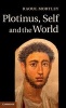 Plotinus, Self and the World (Hardcover, New) - Raoul Mortley Photo