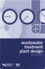 Wastewater Treatment Plant Design - Textbook (Hardcover, illustrated edition) - A Visilind Photo