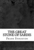 The Great Stone of Sardis (Paperback) - Frank R Stockton Photo