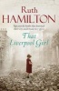 That Liverpool Girl (Paperback) - Ruth Hamilton Photo