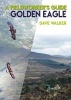 A Fieldworker's Guide to the Golden Eagle (Paperback) - Dave Walker Photo