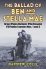 The Ballad of Ben and Stella Mae - Great Plains Outlaws Who Became FBI Public Enemies Nos. 1 and 2 (Hardcover) - Matthew Cecil Photo