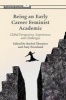 Being an Early Career Feminist Academic 2016 - Global Perspectives, Experiences and Challenges (Hardcover) - Rachel Thwaites Photo