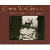 Camera Man's Journey - 's South (Hardcover) - Julian Dimock Photo