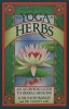 The Yoga of Herbs - An Ayurvedic Guide to Herbal Medicine (Paperback, 2nd) - David Frawley Photo