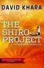 The Shiro Project (Paperback) - David Khara Photo