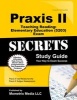 Praxis II Teaching Reading Elementary Education (5203) Exam Secrets Study Guide - Praxis II Test Review for the Praxis II: Subject Assessments (Paperback) - Mometrix Test Preparation Photo