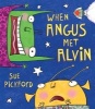 When Angus Met Alvin (Paperback) - Sue Pickford Photo