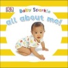 Baby Sparkle All About Me (Board book) - Dk Photo