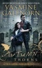 Autumn Thorns (Paperback) - Yasmine Galenorn Photo