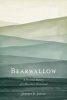 Bearwallow - A Personal History of a Mountain Homeland (Hardcover) - Jeremy B Jones Photo