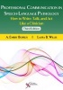 Professional Communication in Speech-Language Pathology - How to Write, Talk, and Act Like a Clinician (Paperback, 3rd Revised edition) - A Embry Burrus Photo