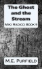 The Ghost and the Stream - Miki Radicci Book 9 (Paperback) - M E Purfield Photo