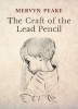 The Craft of the Lead Pencil (Hardcover) - Mervyn Peake Photo