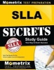 SLLA Secrets Study Guide - SLLA Test Review for the School Leaders Licensure Assessment (Paperback) - Mometrix Media LLC Photo