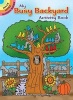 My Busy Backyard Activity Book (Paperback) - Fran Newman DAmico Photo