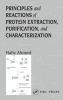 Principles and Reactions of Protein Extraction, Purification, and Characterization (Paperback) - Hafiz Ahmed Photo