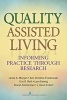 Quality Assisted Living - Informing Practice Through Research (Paperback) - Leslie A Morgan Photo