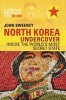 North Korea Undercover (Paperback) - John Sweeney Photo