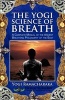 The Yogi Science of Breath (Paperback) - Ramacharaka Photo