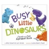 Busy Little Dinosaurs - A Back-And-Forth Alphabet Book (Board book) - Betty Schwartz Photo