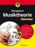 Ubungsbuch Musiktheorie Fur Dummies (German, Paperback) - Oliver Fehn Photo