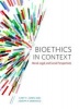 Bioethics in Context - Moral, Legal and Social Perspectives (Paperback) - Gary Eugene Jones Photo