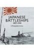 Japanese Battleships 1897-1945 - A Photographic Archive (Hardcover) - RA Burt Photo