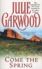 Come the Spring (Paperback, New edition) - Julie Garwood Photo