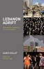 Lebanon Adrift - From Battleground to Playground (Paperback) - Samir Khalaf Photo