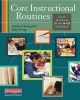 Core Instructional Routines - Go-To Structures for the 6-12 Classroom (Paperback) - Andrea Honigsfeld Photo