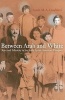 Between Arab and White - Race and Ethnicity in the Early Syrian-American Diaspora (Paperback) - Sarah Gualtieri Photo