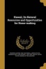 Hawaii, Its Natural Resources and Opportunities for Home-Making (Paperback) - Frederick Haynes 1862 1932 Newell Photo