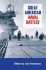 Great American Naval Battles (Paperback) - Jack Sweetman Photo