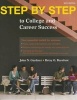 Step by Step - To College and Career Success (Paperback, 6th) - John N Gardner Photo