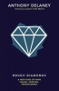 Rough Diamonds - A New Kind of Man - Tough, Trusted, Transformed (Paperback) - Anthony Delaney Photo