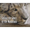 Saving the Ghost of the Mountain - An Expedition Among Snow Leopards in Mongolia (Paperback) - Sy Montgomery Photo