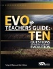 Evo Teachers Guide - Ten Questions Everyone Should Ask About Evolution (Paperback) - Rodger W Bybee Photo