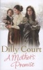 A Mother's Promise (Paperback) - Dilly Court Photo