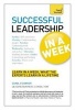 Successful Leadership in a Week: Teach Yourself (Paperback) - Carol OConnor Photo