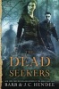 The Dead Seekers (Hardcover) - Barb Hendee Photo