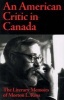 American Critic in Canada - The Literary Memoirs of Morton L Ross (Paperback) - Ross L Morton Photo