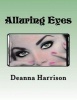 Alluring Eyes - Adult Gray Scale Coloring Book (Paperback) - Deanna L Harrison Photo