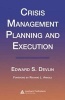 Crisis Management Planning and Execution (Hardcover) - Edward S Devlin Photo