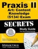 Praxis II Art: Content Knowledge (0134 and 5134) Exam Secrets Study Guide - Praxis II Test Review for the Praxis II: Subject Assessments (Paperback) - Mometrix Test Preparation Photo