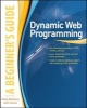 Dynamic Web Programming - A Beginner's Guide (Paperback) - Marty Matthews Photo