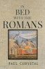 In Bed with the Romans (Hardcover) - Paul Chrystal Photo